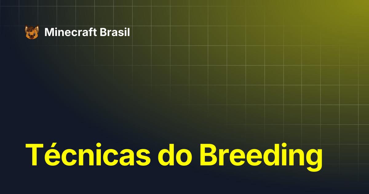 Técnicas do Breeding | Minecraft Brasil