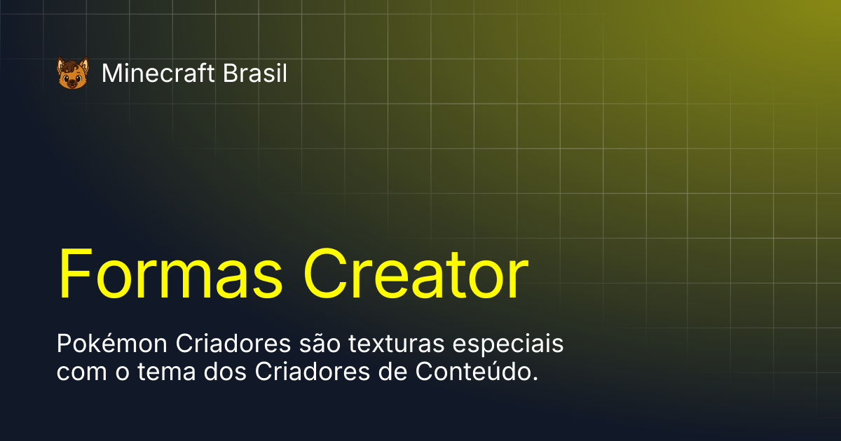 Formas Creator | Minecraft Brasil
